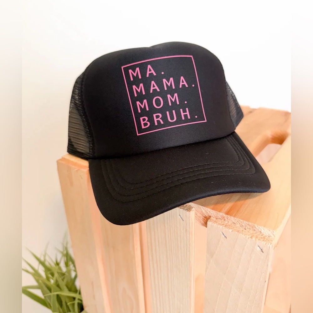NWT MA. MAMA. MOM. BRUH. Trucker Hat💕